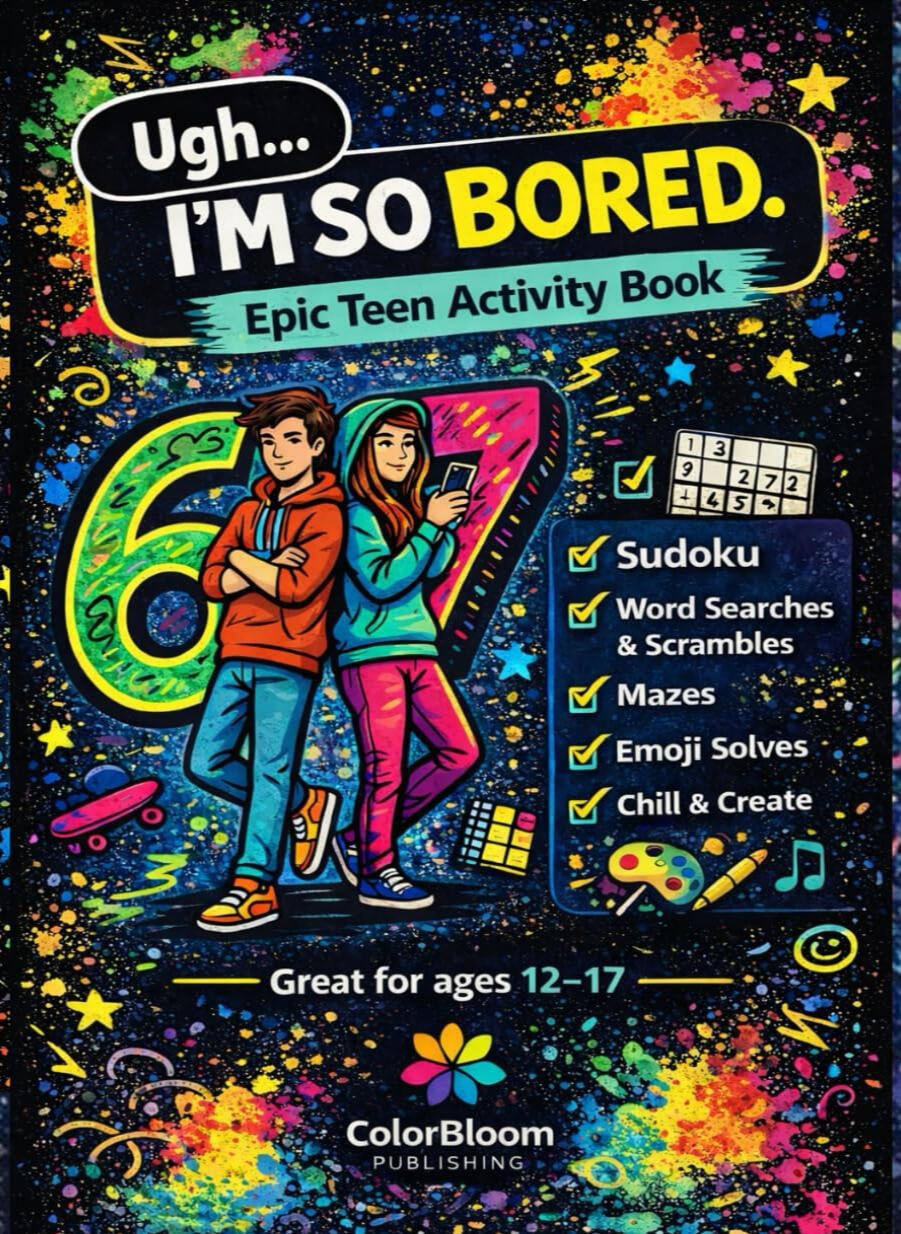 Ugh… I’m So Bored: Epic Teen Activity Book